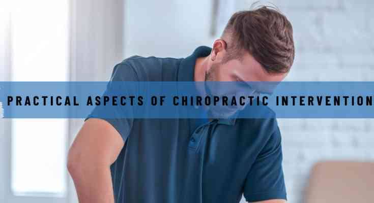 Practical Aspects of Chiropractic Intervention: a chiropractor performing spinal adjustments on a patient to correct anterior pelvic tilt.